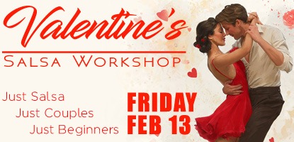 Feb 13 Valentine's Salsa Workshop