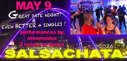 Salsachata May 9 lesson and performances , great couples night and better for singles