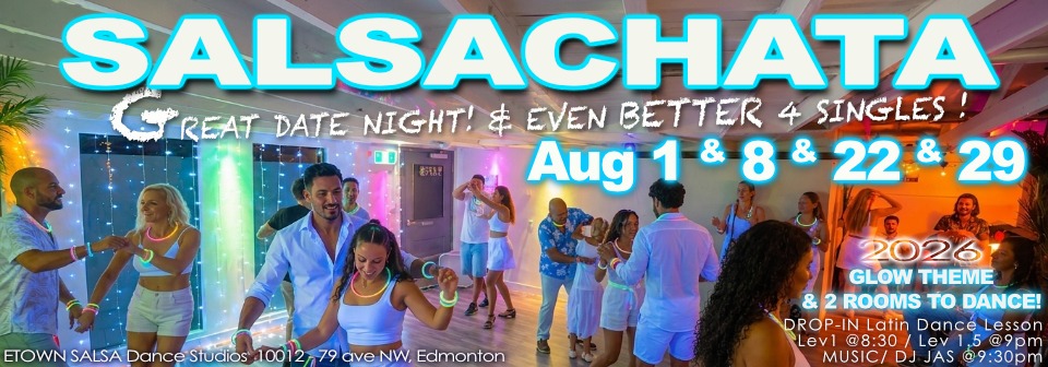 Salsachata Aug 2026 Great Date Night , even better for Singles